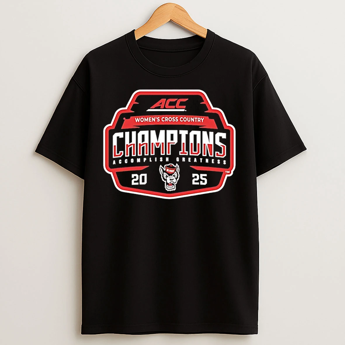 Classic Nc State Wolfpack 2025 Womens Cross Country Acc Champions Accomplish Greatness T Shirts