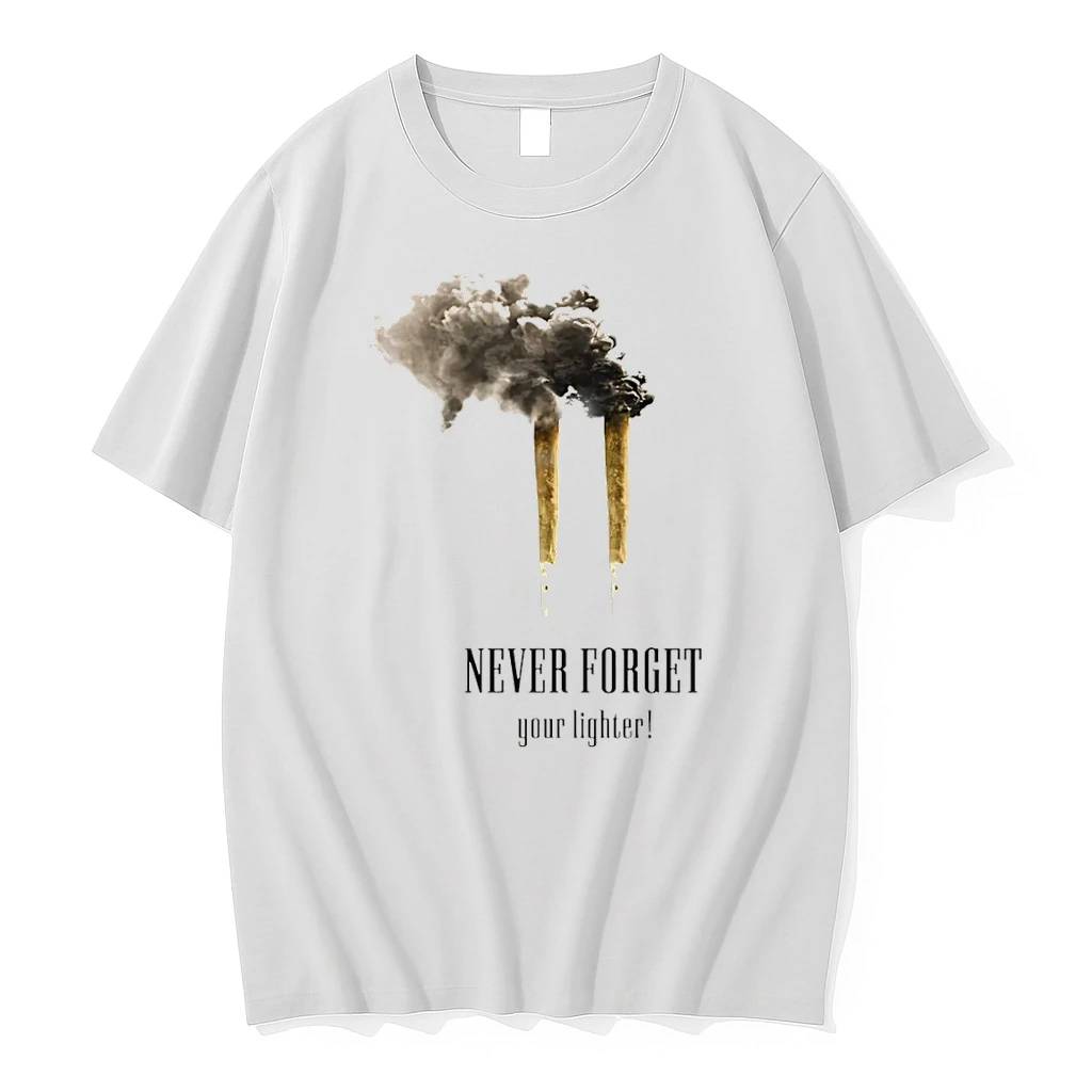Classic Never Forget Your Lighter Cigarette 9 11 T Shirts
