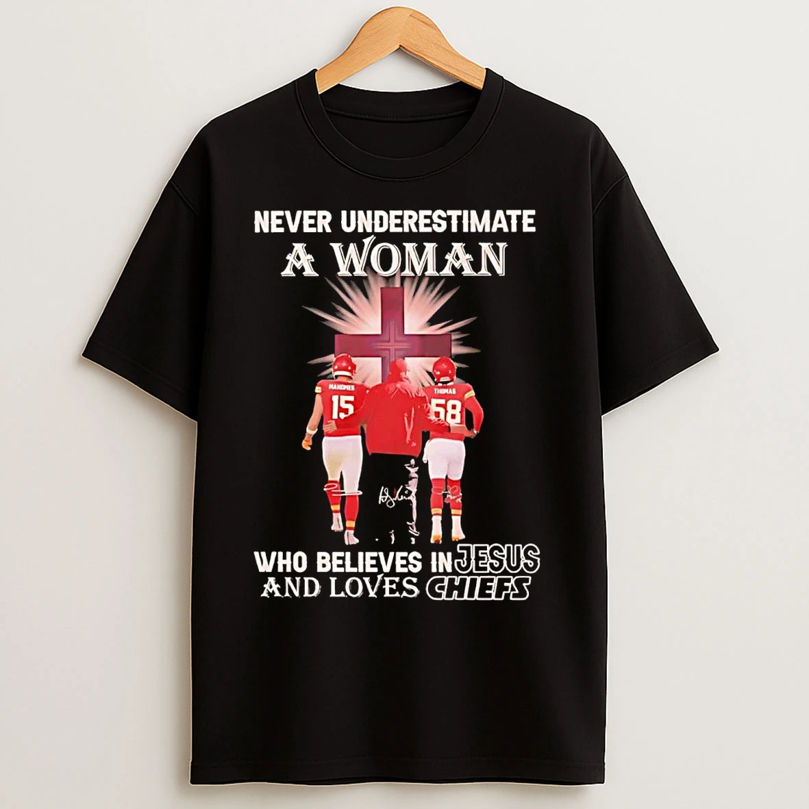 Classic Never Underestimate A Woman Who Believes In Jesus And Loves Kc Chiefs T Shirts
