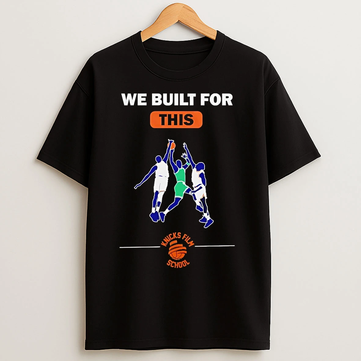 Classic New York Knicks We Built For This T Shirts