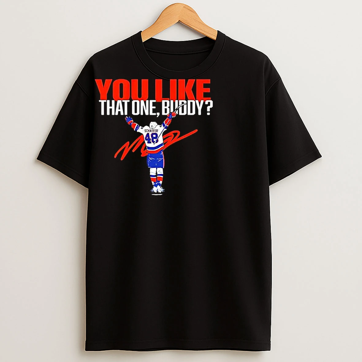 Classic New York Rangers Matthew Schaefer Cutter You Like That One Buddy Signature T Shirts