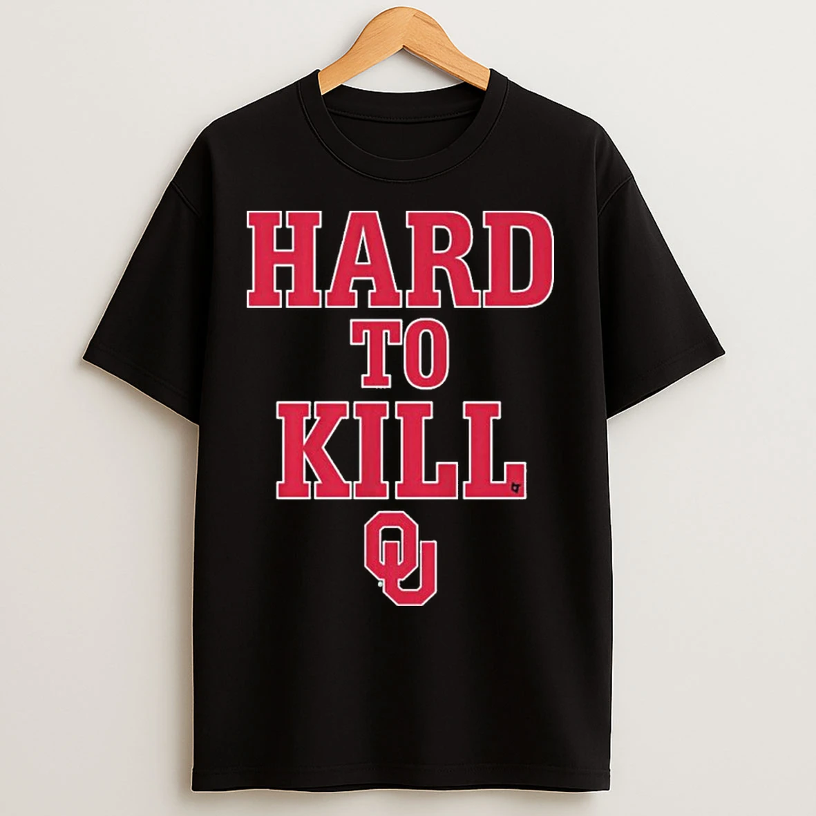 Classic Oklahoma Football Hard To Kill T Shirts