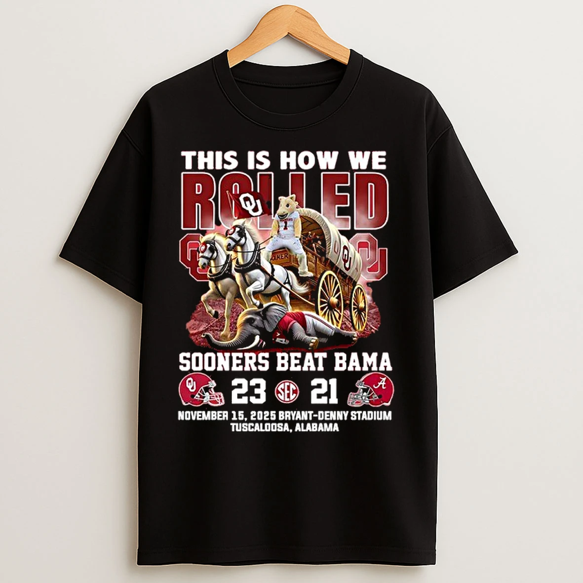 Classic Oklahoma Sooners 2025 This Is How We Rolled Beat Bama Score T Shirts