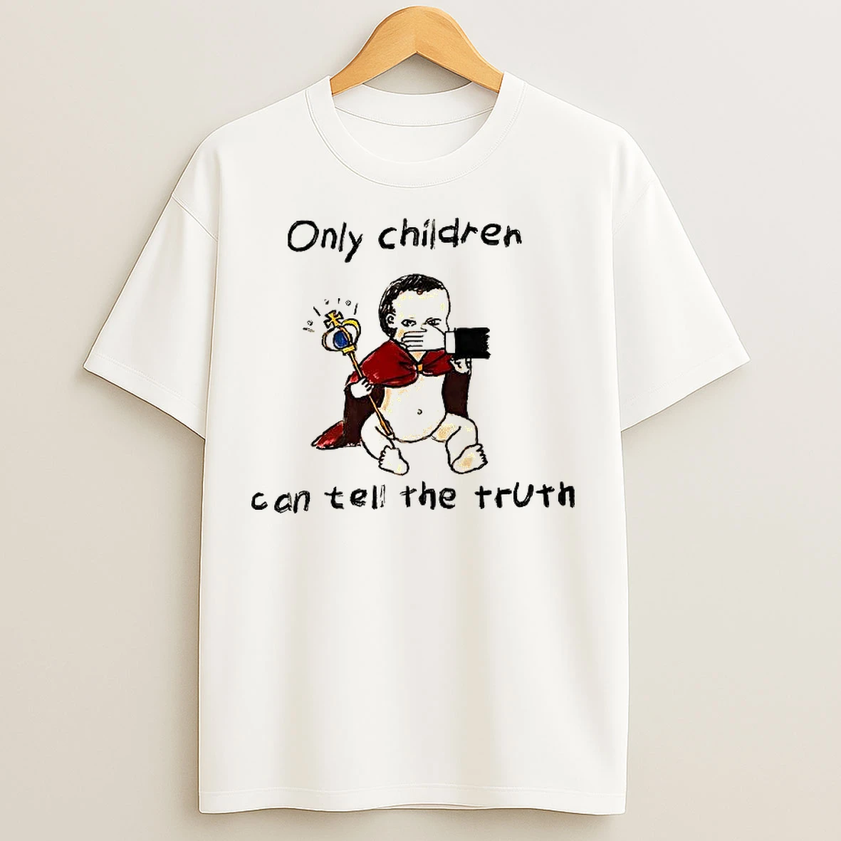 Classic Only Children Can Tell The Truth T Shirts