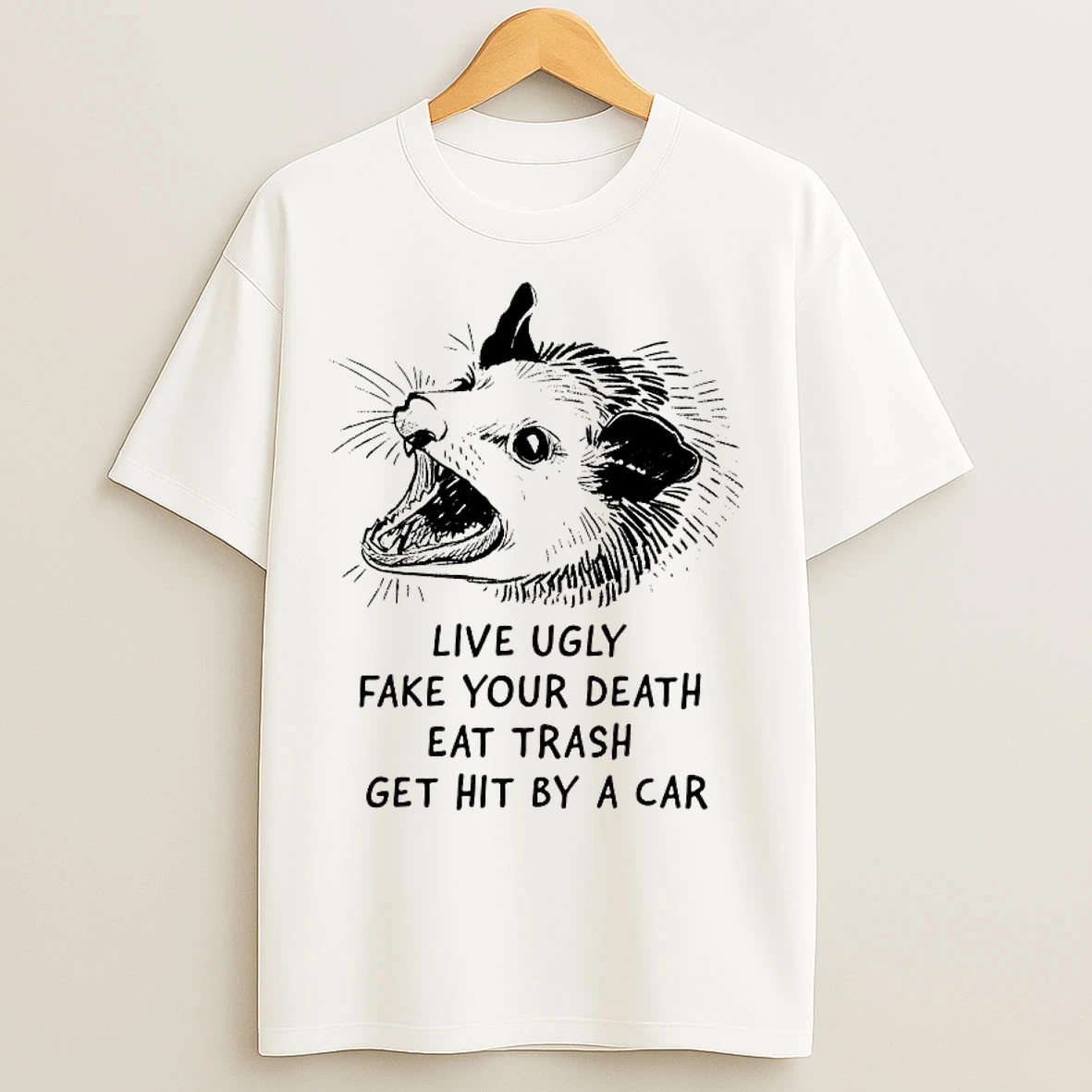Classic Opossum Live Ugly Fake Your Death Eat Trash T Shirts