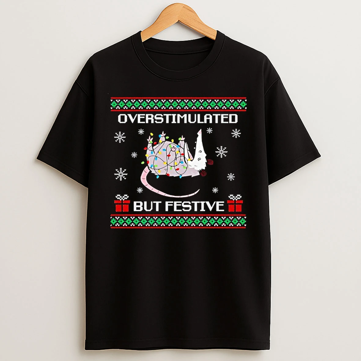 Classic Overstimulated But Festive Possum Light Christmas T Shirts