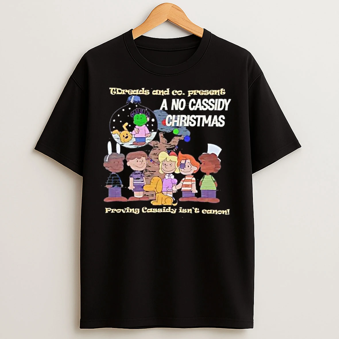 Classic Peanuts Tdreads And Co Present A No Cassidy Christmas Proving Cassidy Isnt Canon T Shirts