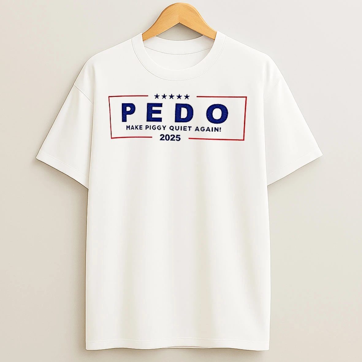 Classic Pedo Make Piggy Quiet Again 2025 American T Shirts