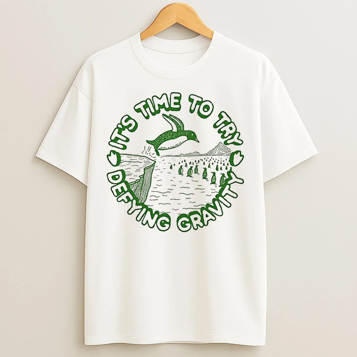 Classic Penguin Its Time To Try Defying Gravity T Shirts