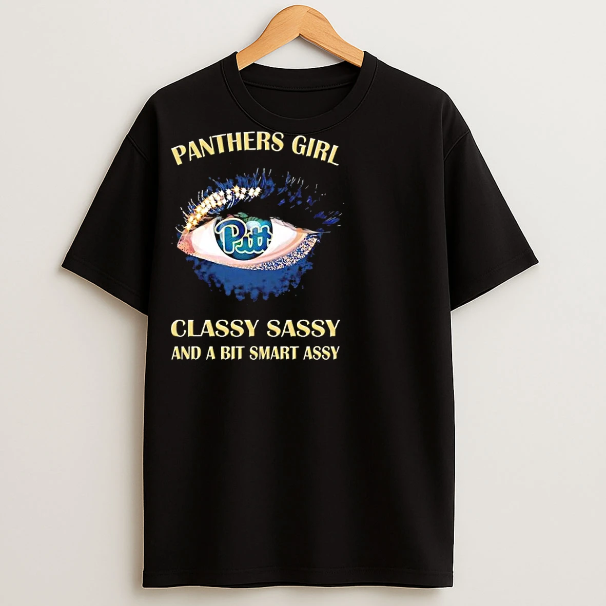 Classic Pittsburgh Panthers Eye Girl Fans Classy Sassy And A Bit Smart Assy T Shirts