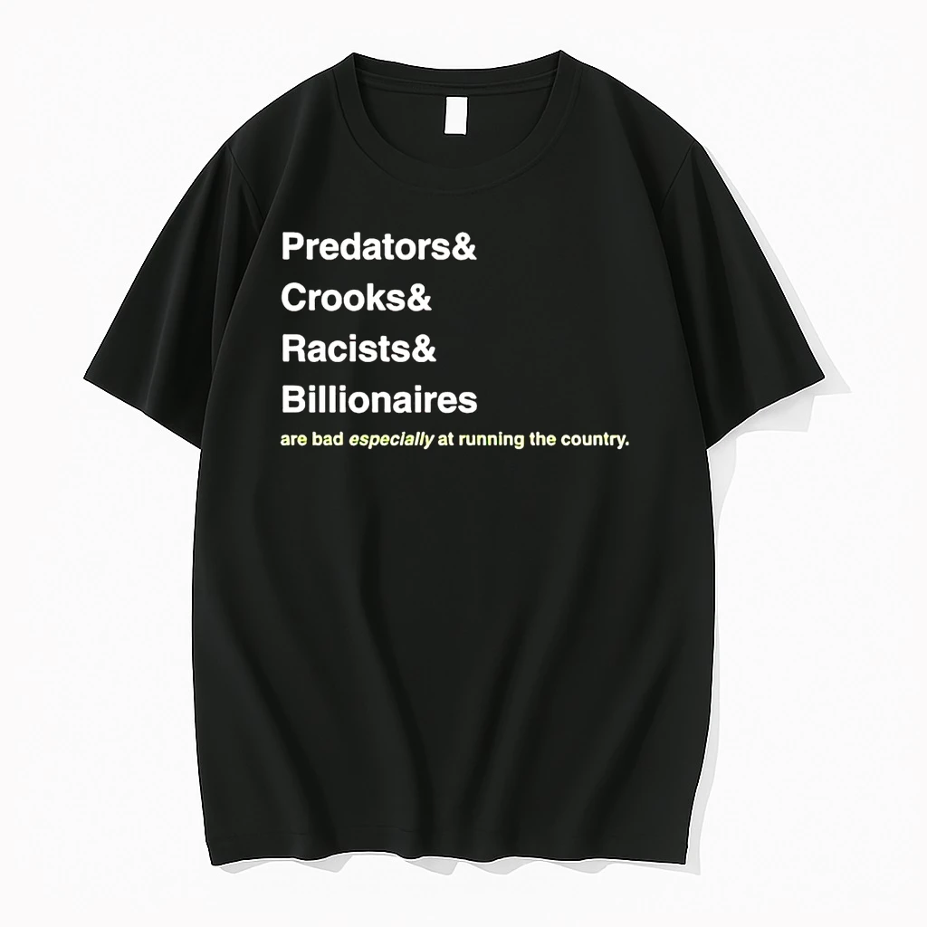 Classic Predators Crooks Racists Billionaires T Shirts