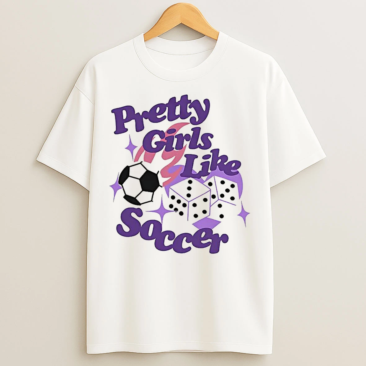 Classic Pretty Girls Like Soccer Ball And Dice T Shirts
