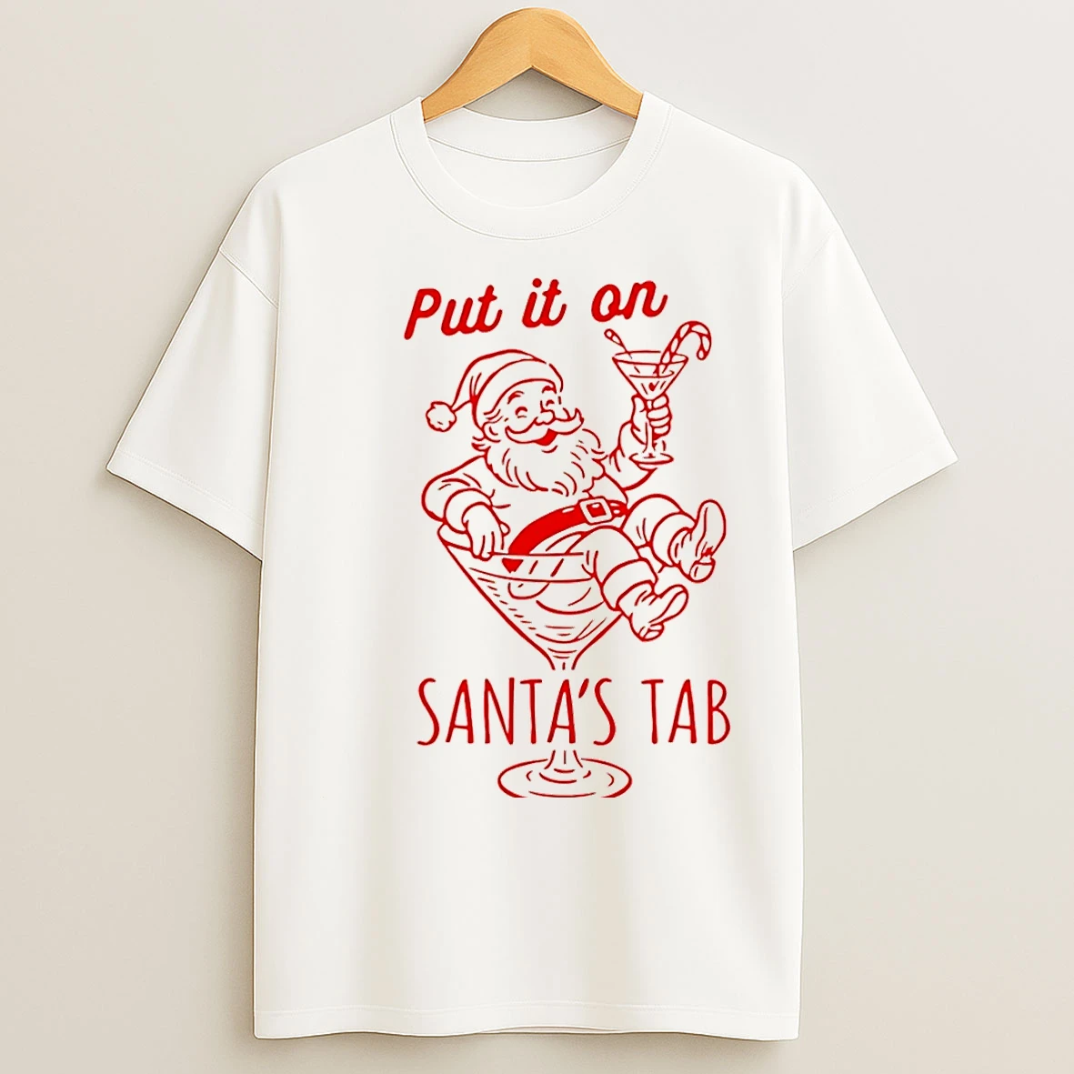 Classic Put It On Santas Tab Santa Christmas Christmas T Shirts