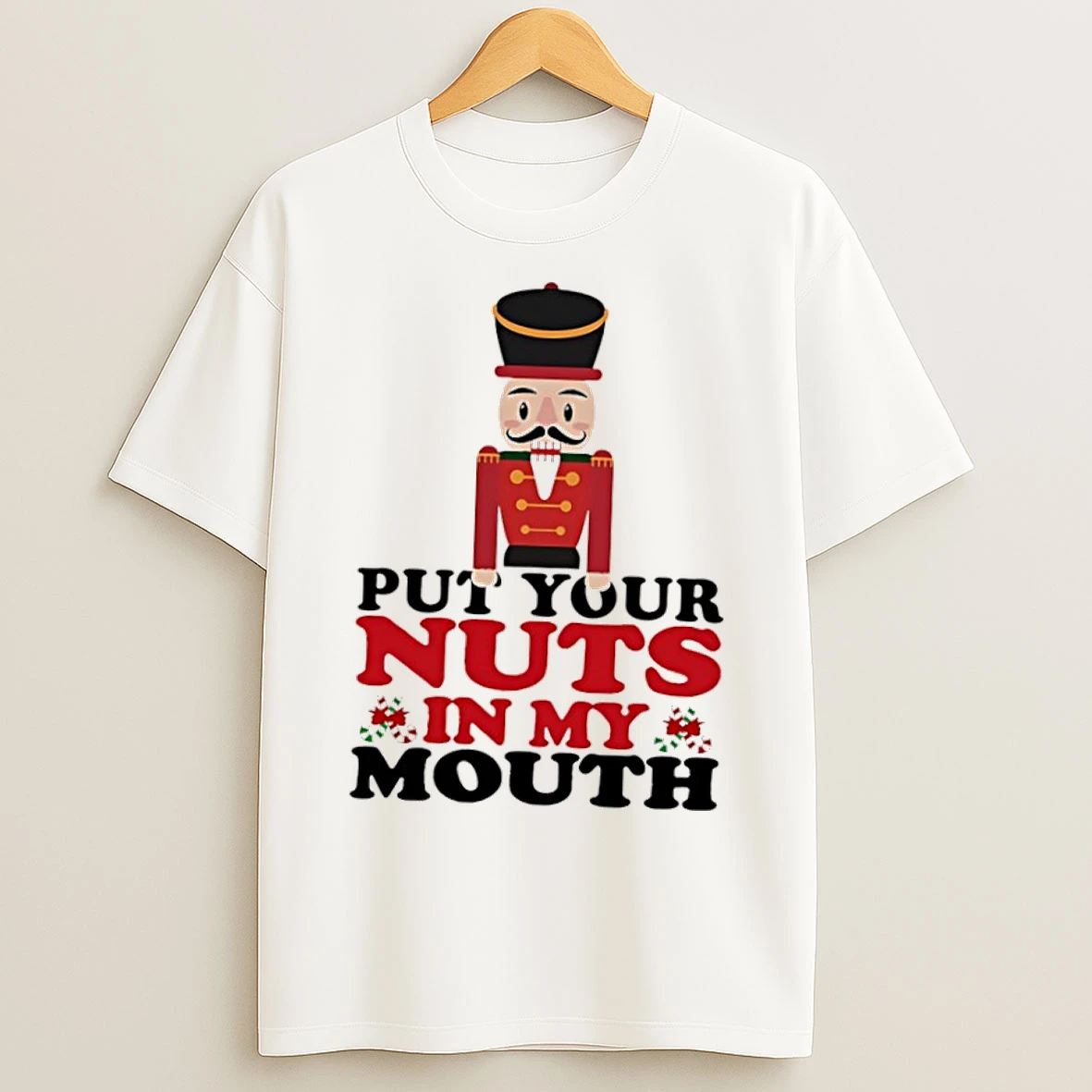 Classic Put Your Nuts In My Mouth Christmas 2025 T Shirts