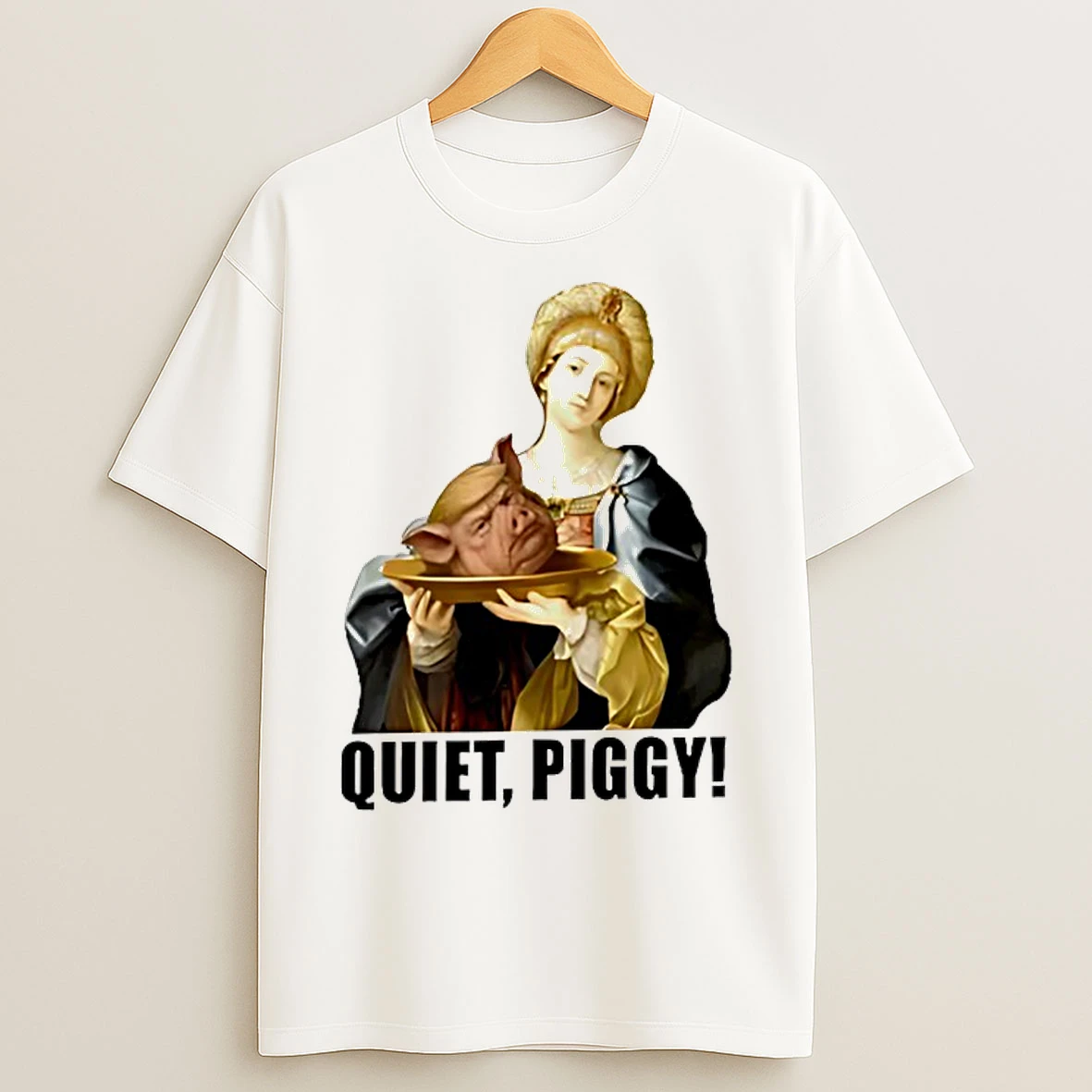 Classic Quiet Piggy Anti Trump Big Head T Shirts
