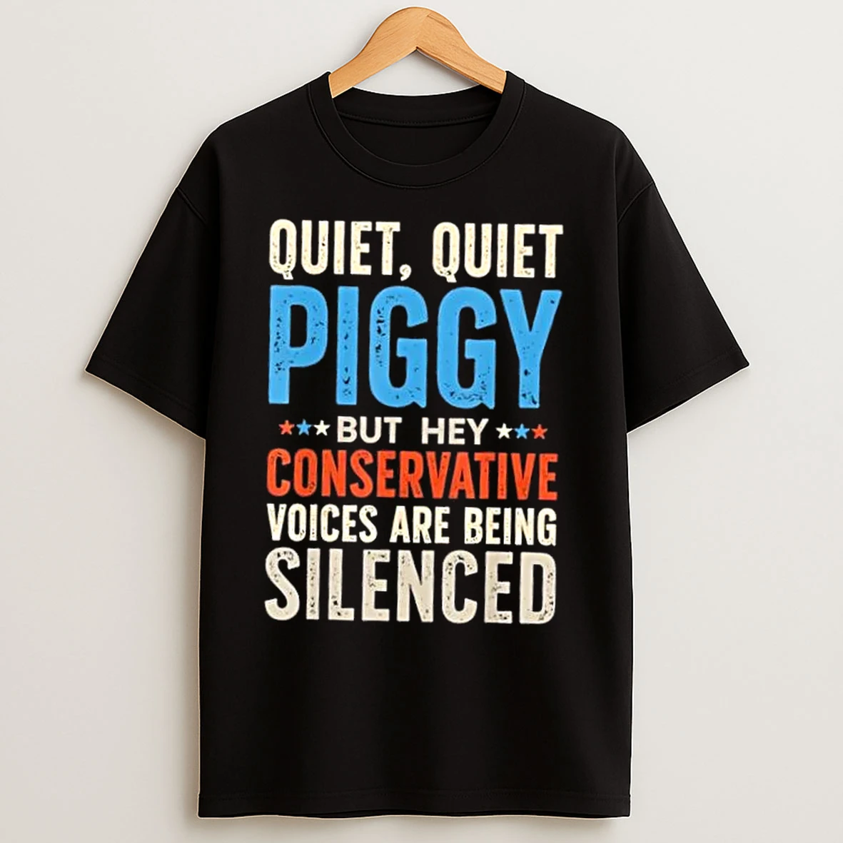 Classic Quiet Piggy Conservative Voices Silenced Sarcastic T Shirts