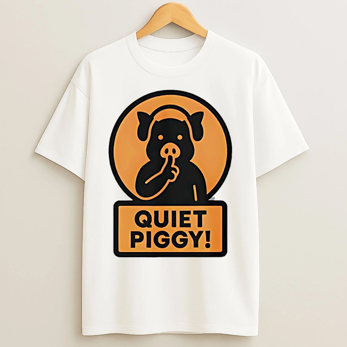 Classic Quiet Piggy Humorous Potus Trump Presidential Saying T Shirts
