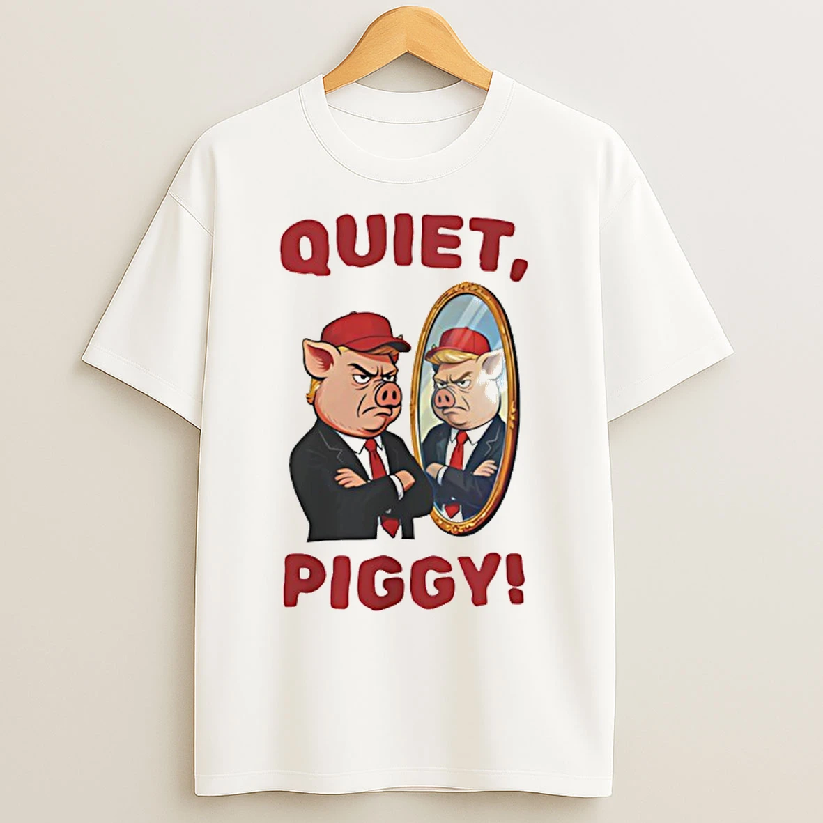Classic Quiet Piggy Meme Anti Trump Satirical 2025 T Shirts