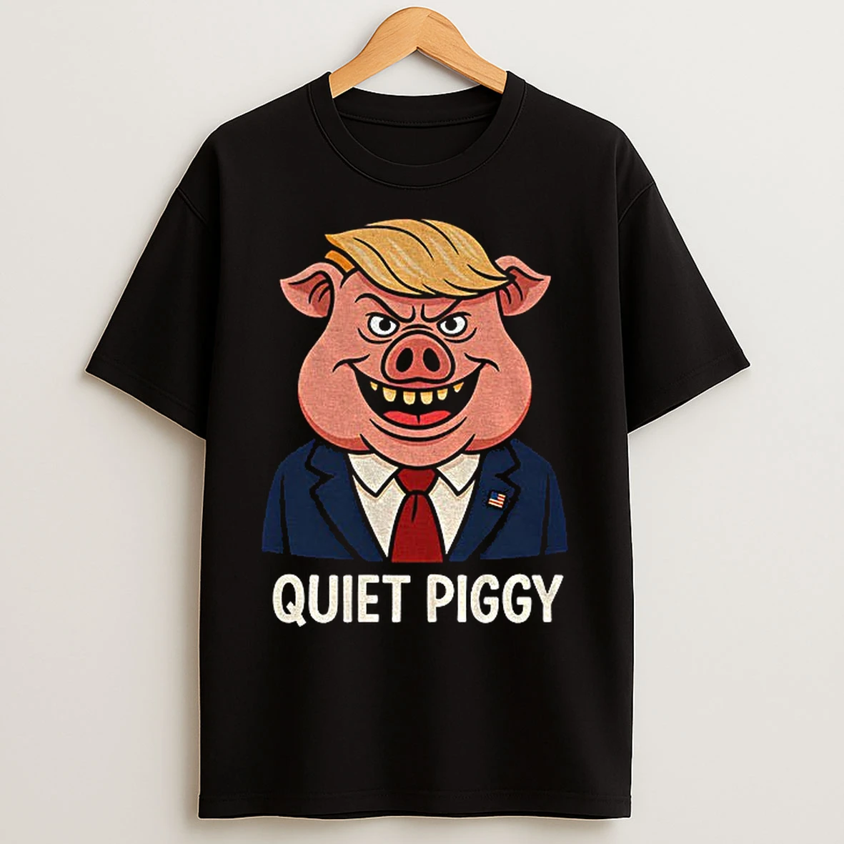 Classic Quiet Piggy Pig Trump Funny Political T Shirts