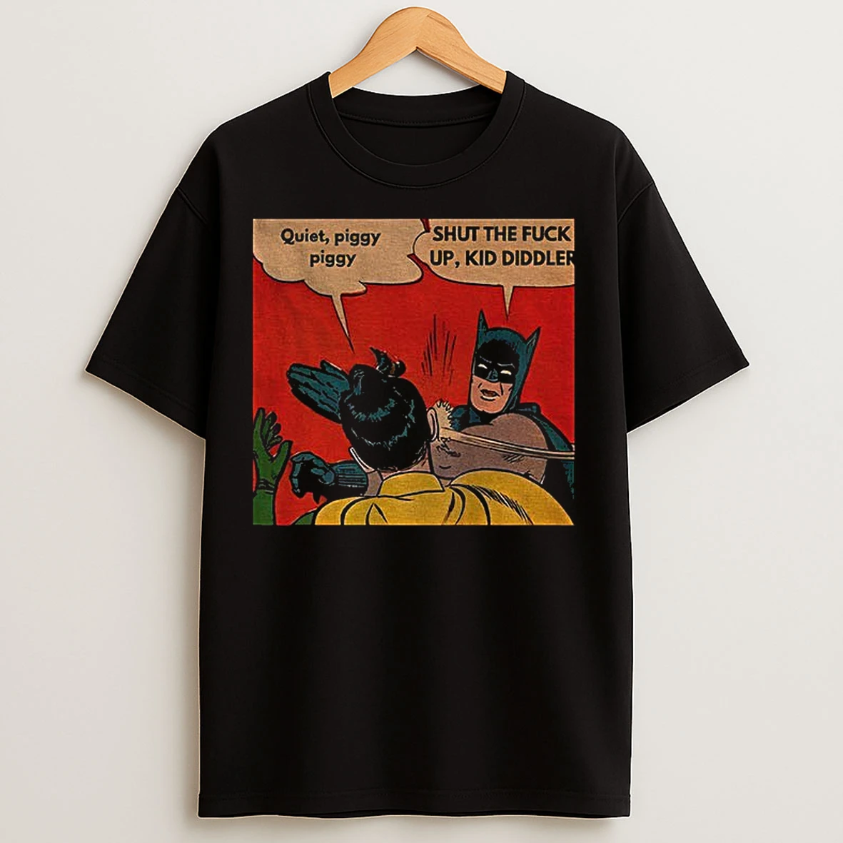 Classic Quiet Piggy Piggy Batman Slap Comic Anti Trump T Shirts
