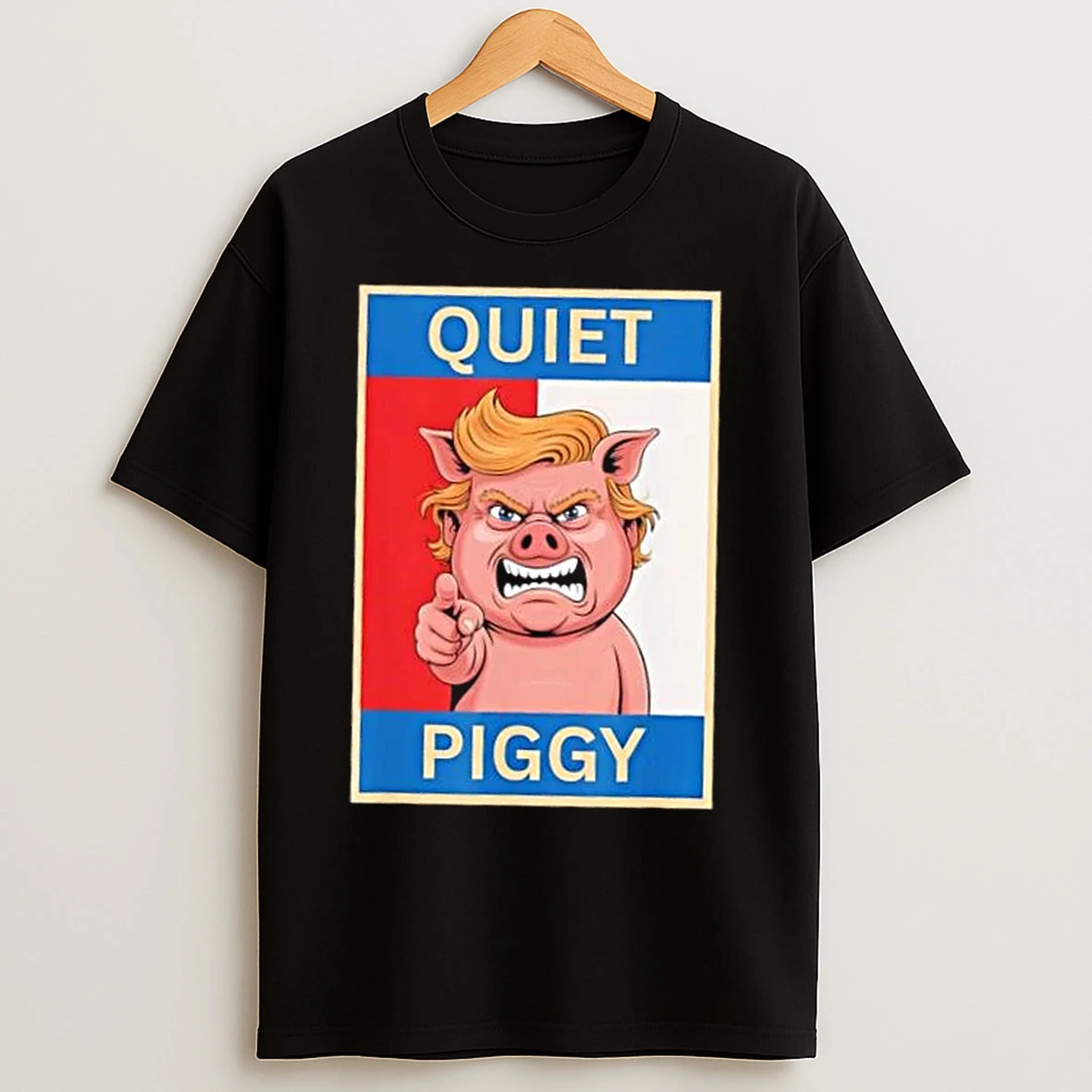 Classic Quiet Piggy Said The President To A Reporter T Shirts