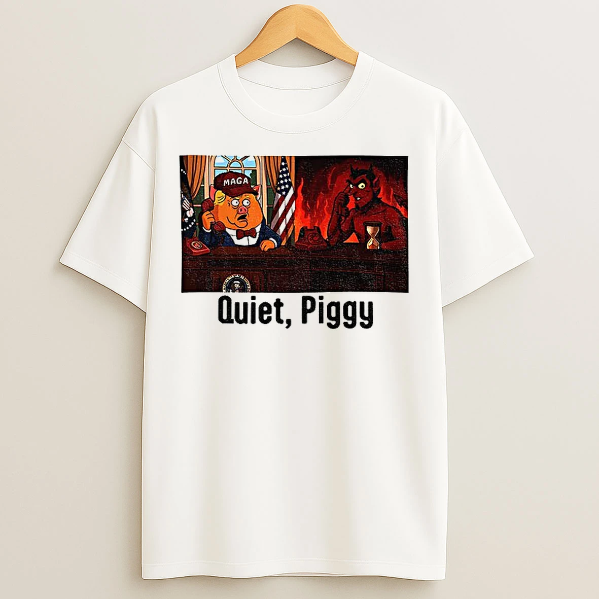 Classic Quiet Piggy Satan Calling Anti Trump T Shirts