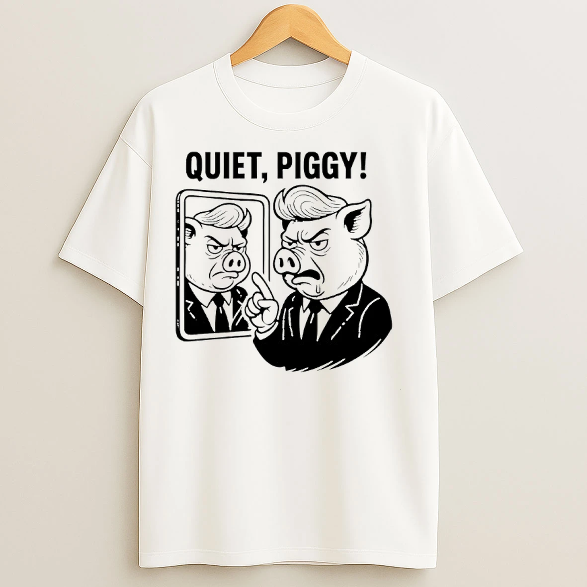 Classic Quiet Piggy Satirical Trump Meme T Shirts