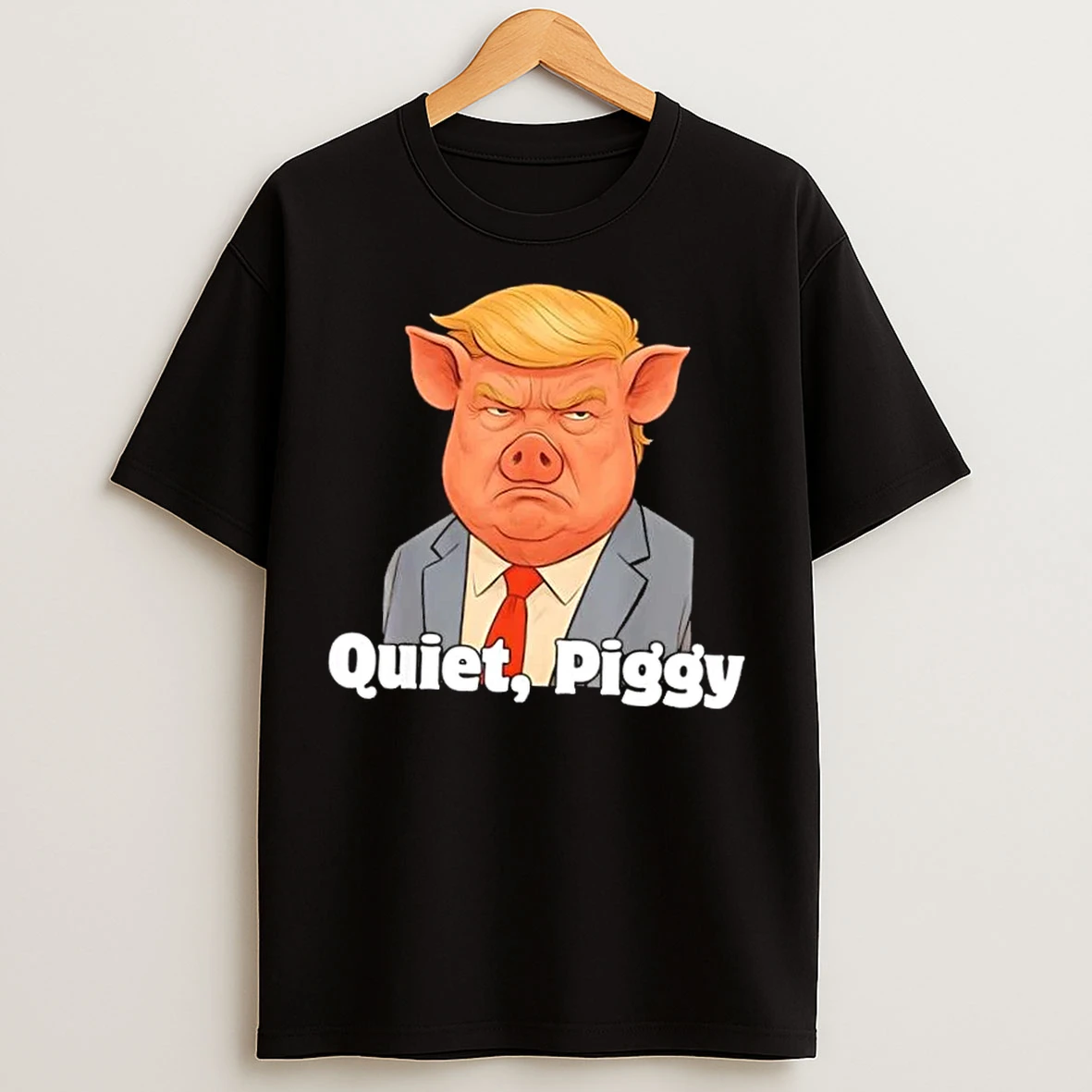 Classic Quiet Piggy Snarky Political Pig Joke Graphic T Shirts