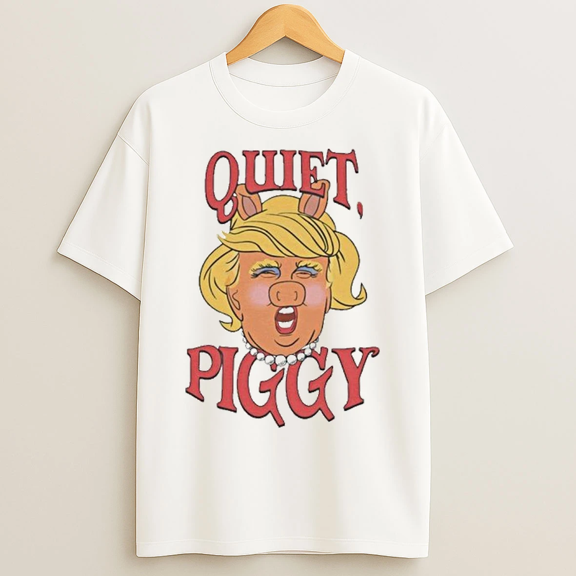 Classic Quiet Piggy Trump Rude Potus 25 47 T Shirts