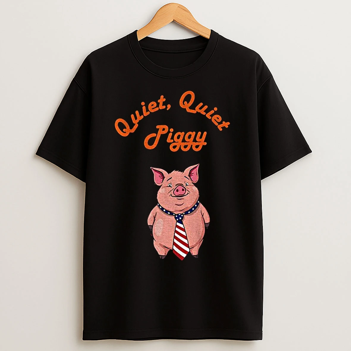 Classic Quiet Quiet Piggy Political Commentary Anti Misogyny T Shirts