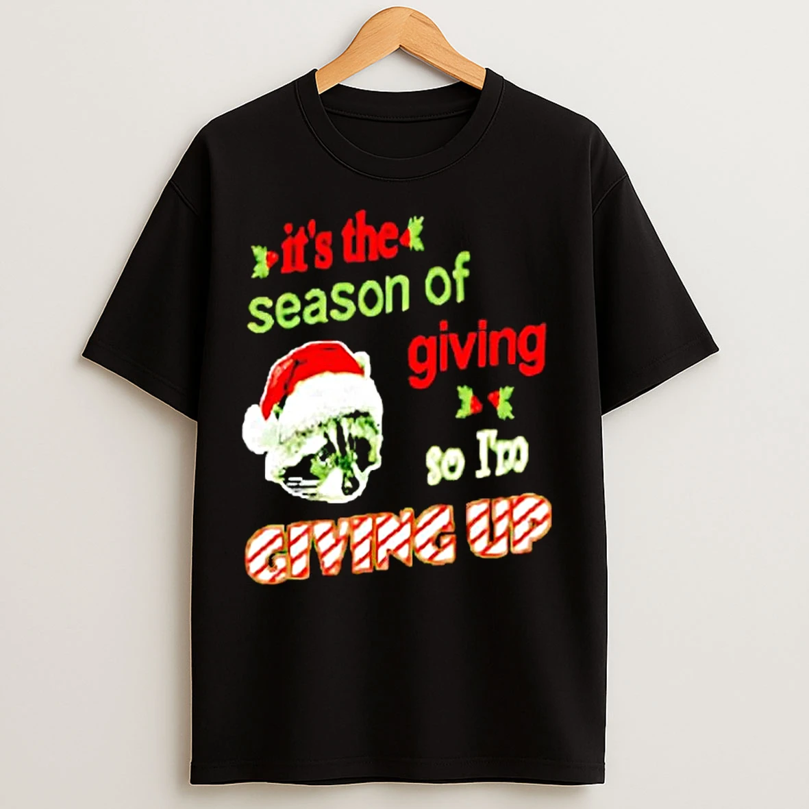 Classic Raccoon Its The Season Of Giving So Im Giving Up T Shirts