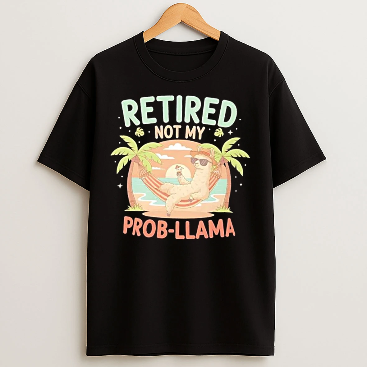 Classic Retired Not My Prob Llama T Shirts
