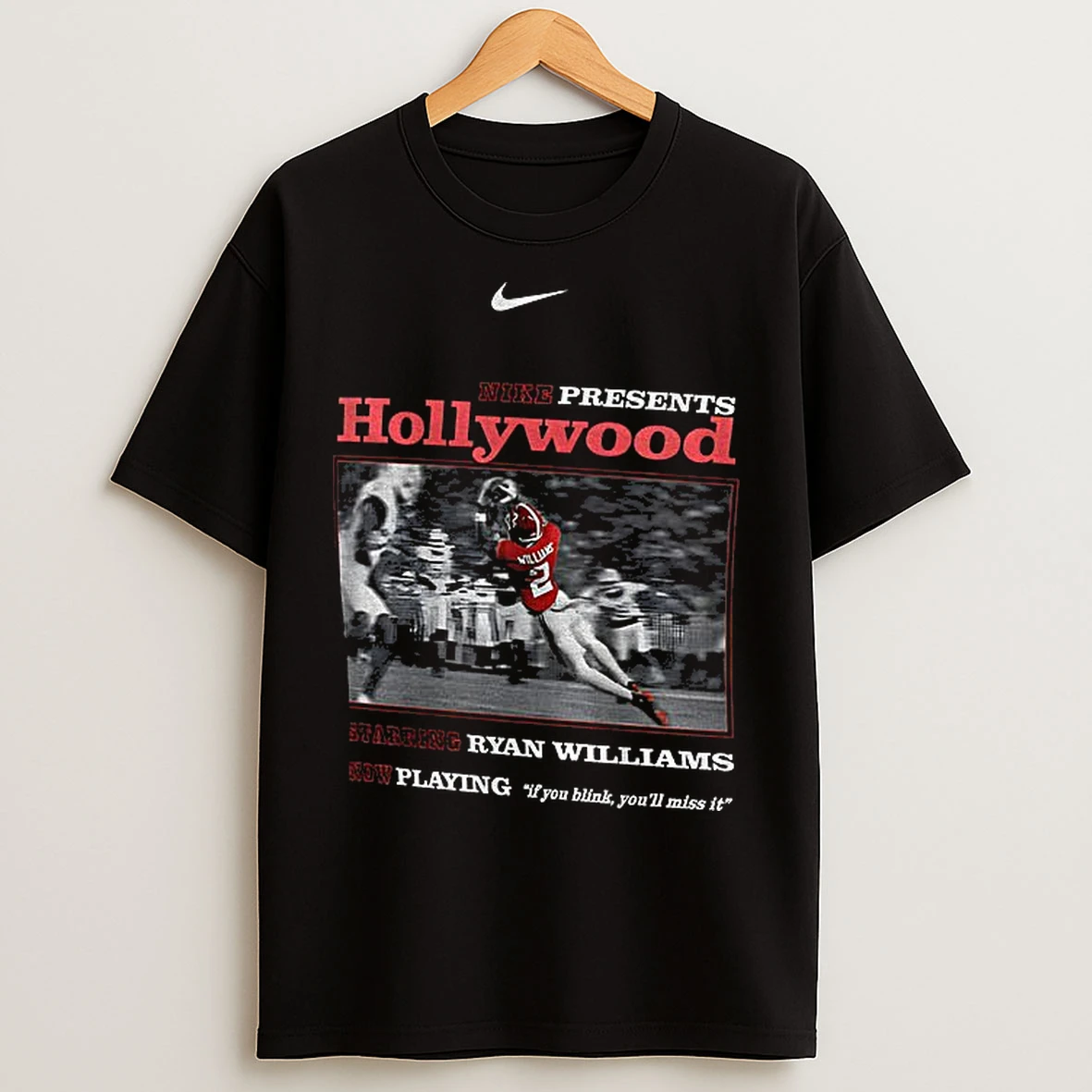 Classic Ryan Williams Nike Presents Hollywood Starring Ryan Williams Now Playing If You Blink Youll Miss It T Shirts