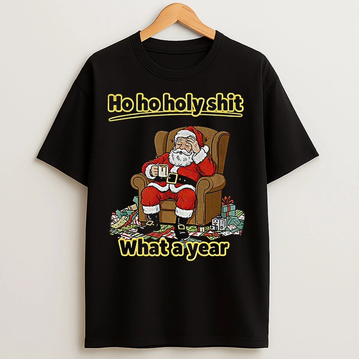 Classic Santa Claus Ho Ho Holy Shit What A Year Merry Christmas T Shirts