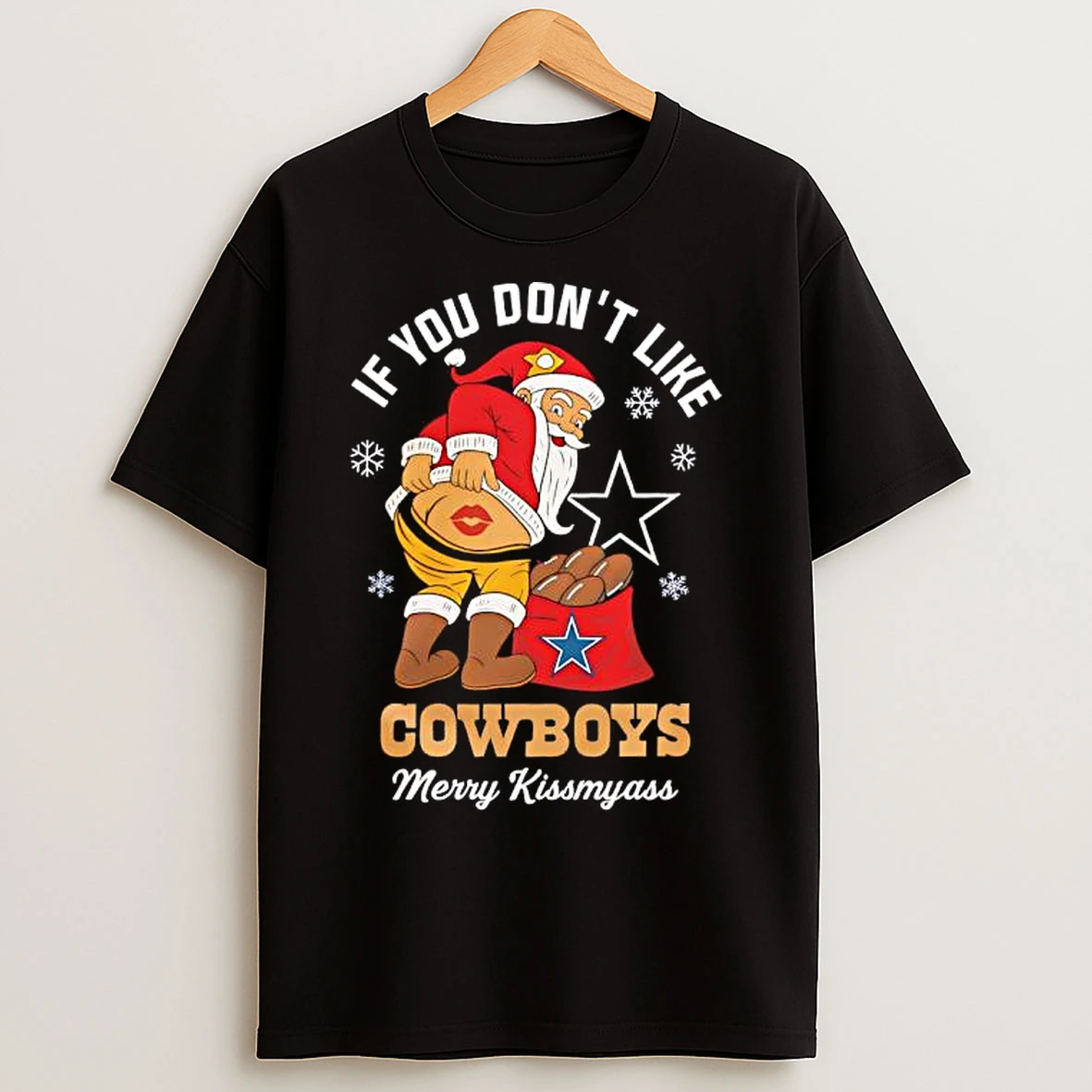 Classic Santa Claus If You Dont Like Dallas Cowboys Merry Kissmyass T Shirts