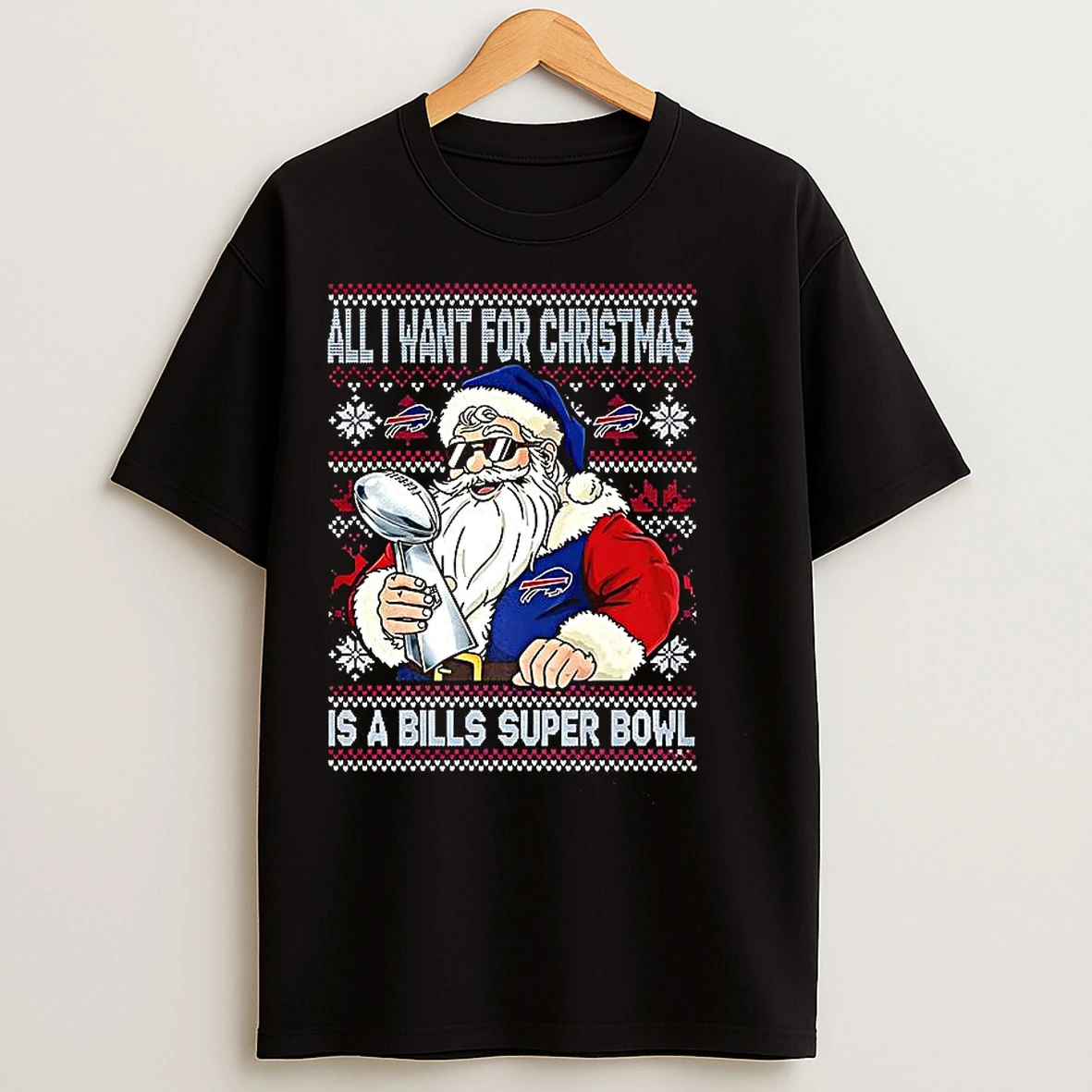 Classic Santa Claus All I Want For Christmas Is Bills Super Bowl Champions Trophy Ugly Christmas T Shirts