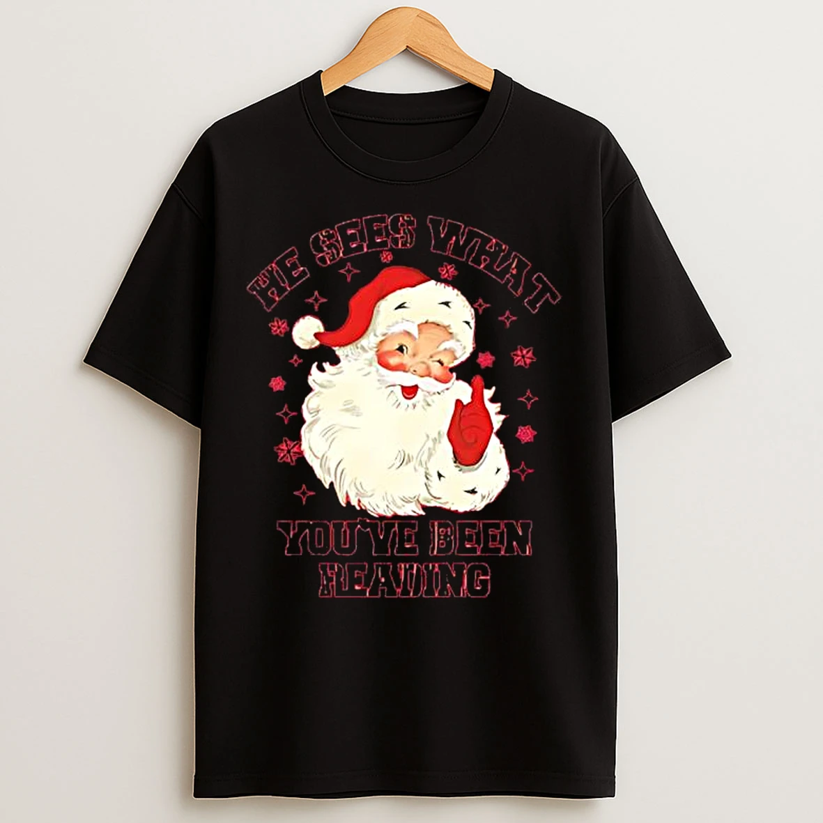 Classic Santa Claus He Sees What Youve Been Readin T Shirts