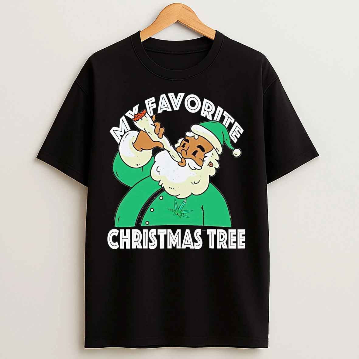 Classic Santa Claus Weed My Favorite Christmas Tree T Shirts