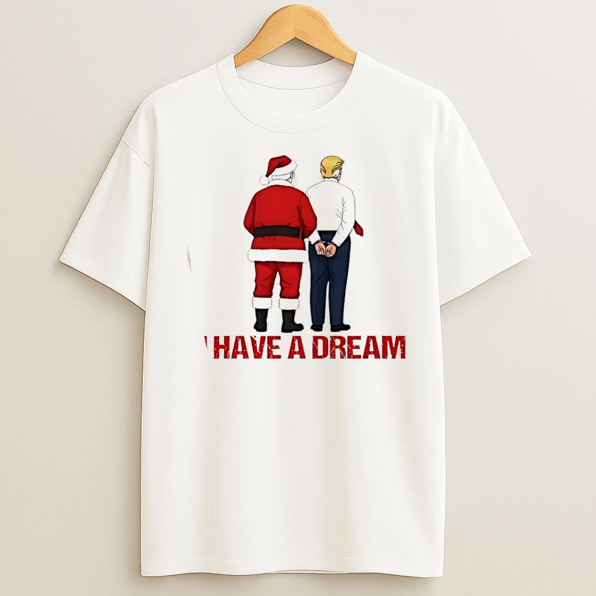 Classic Santa Claus X Trump Jail I Have A Dream Christmas T Shirts