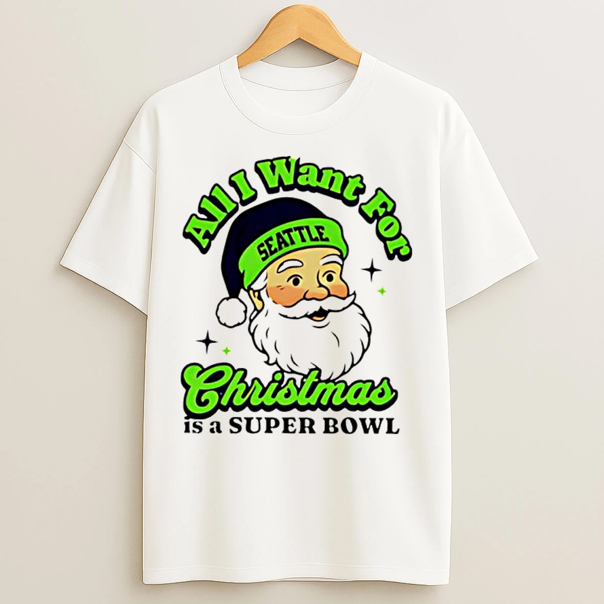 Classic Santa Seattle Football All I Want For Christmas Is A Super Bowl T Shirts