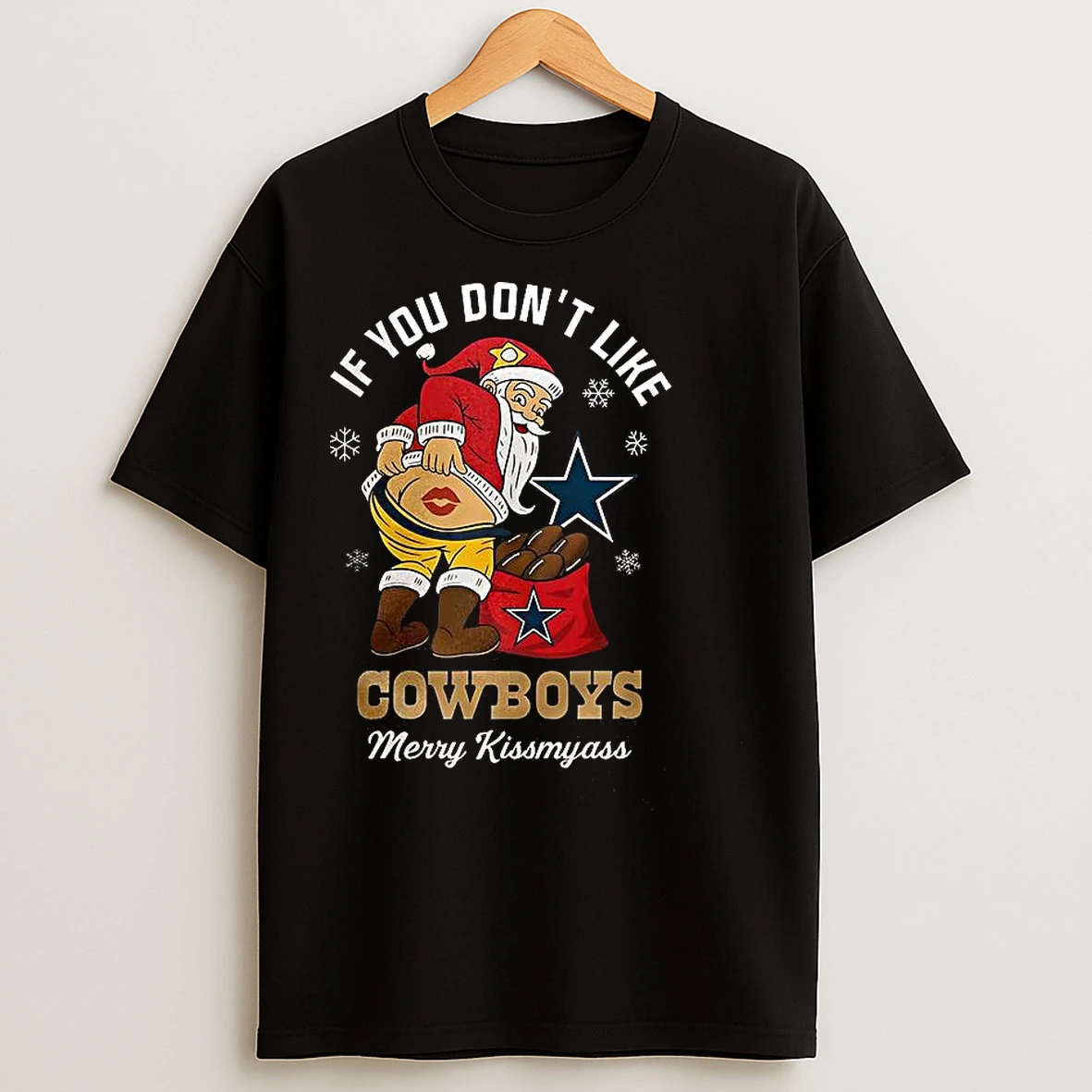 Classic Santa X Dallas Cowboys If You Dont Like Cowboys Merry Kissmyass Christmas T Shirts