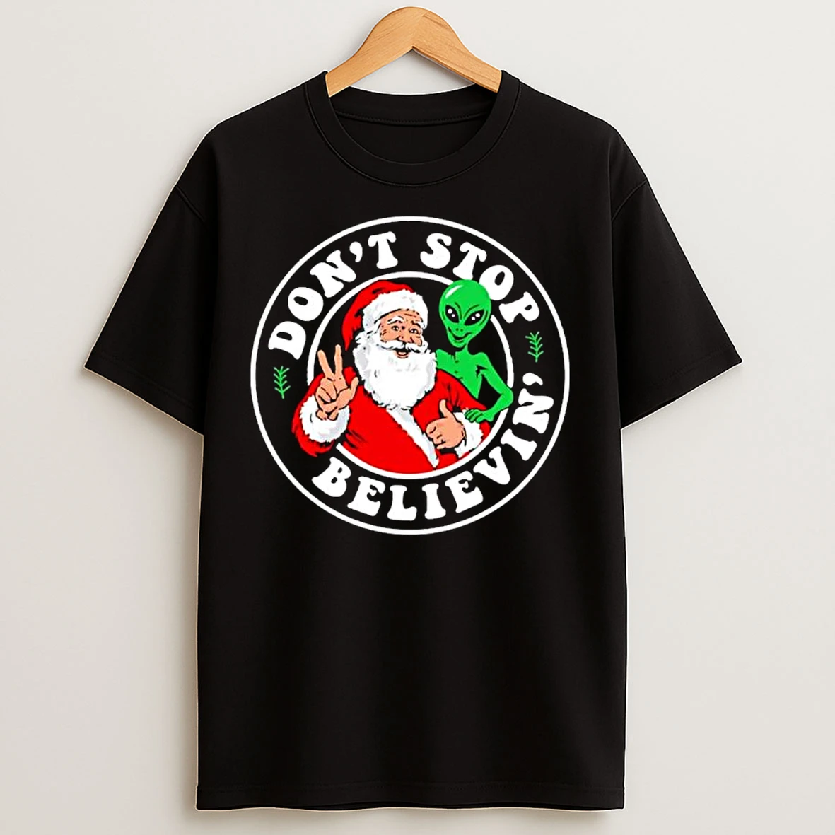 Classic Santa And Alien Dont Stop Believin Ornaments T Shirts