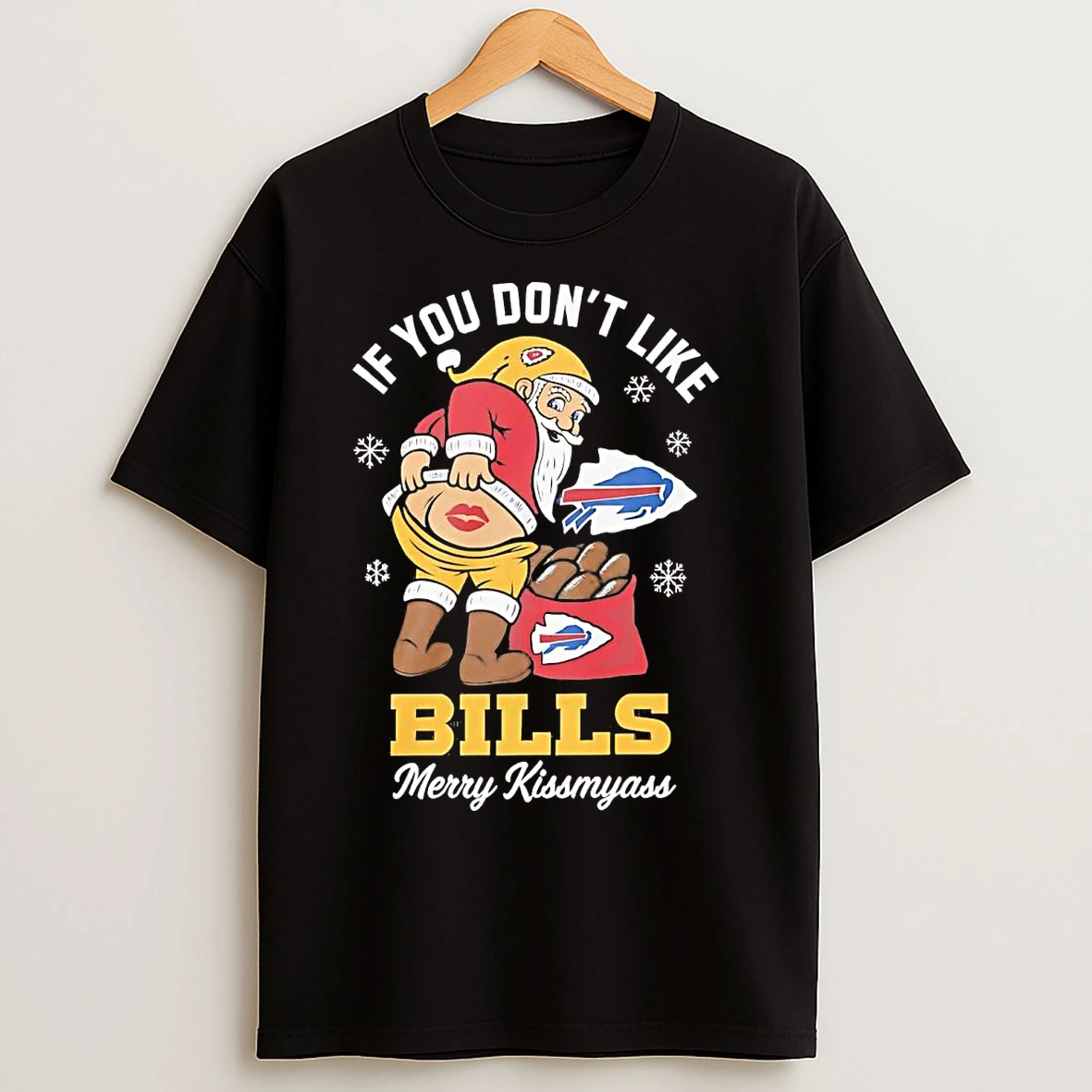 Classic Santa If You Dont Like Buffalo Bills Merry Kissmyass Christmas T Shirts