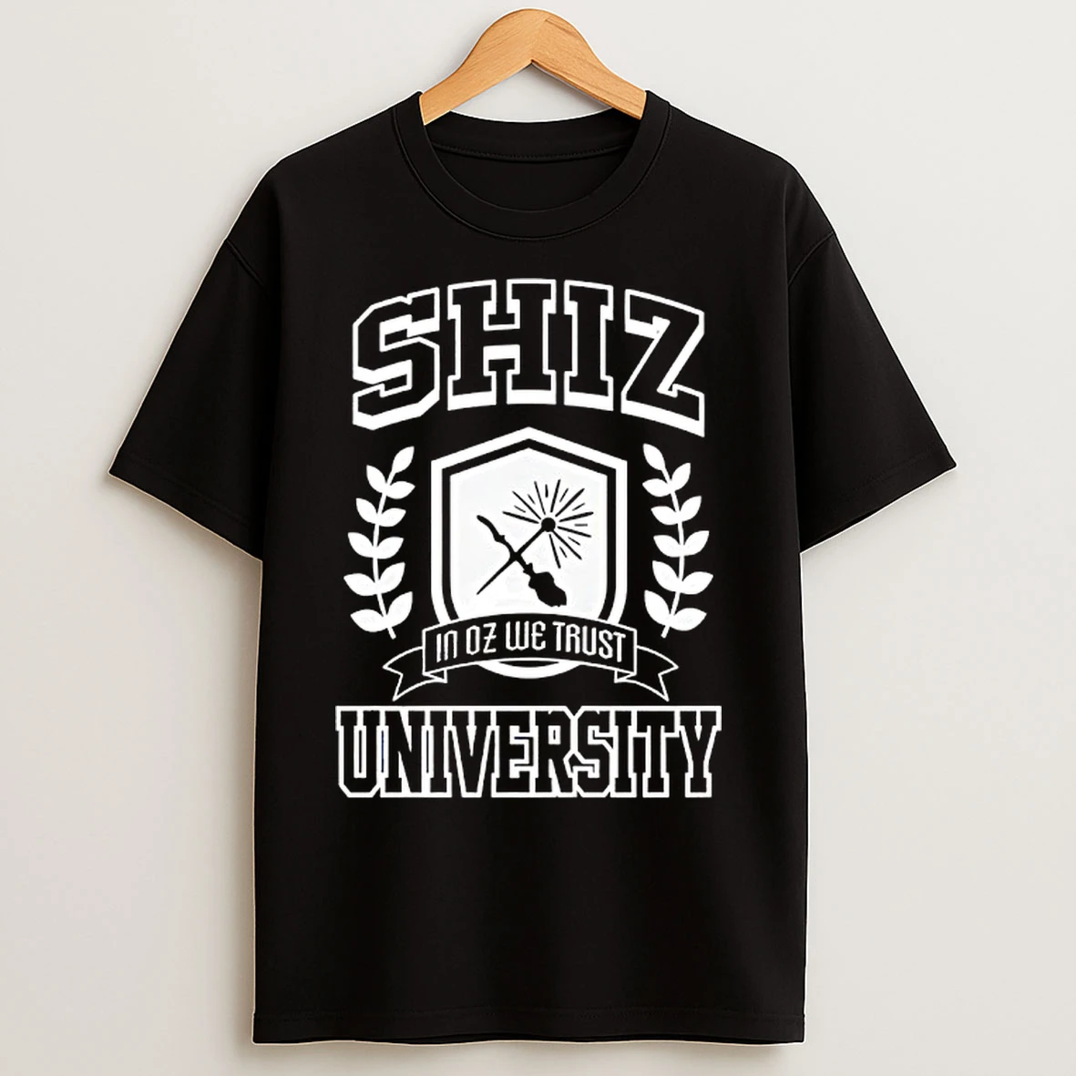 Classic Shiz In Oz We Trust University T Shirts