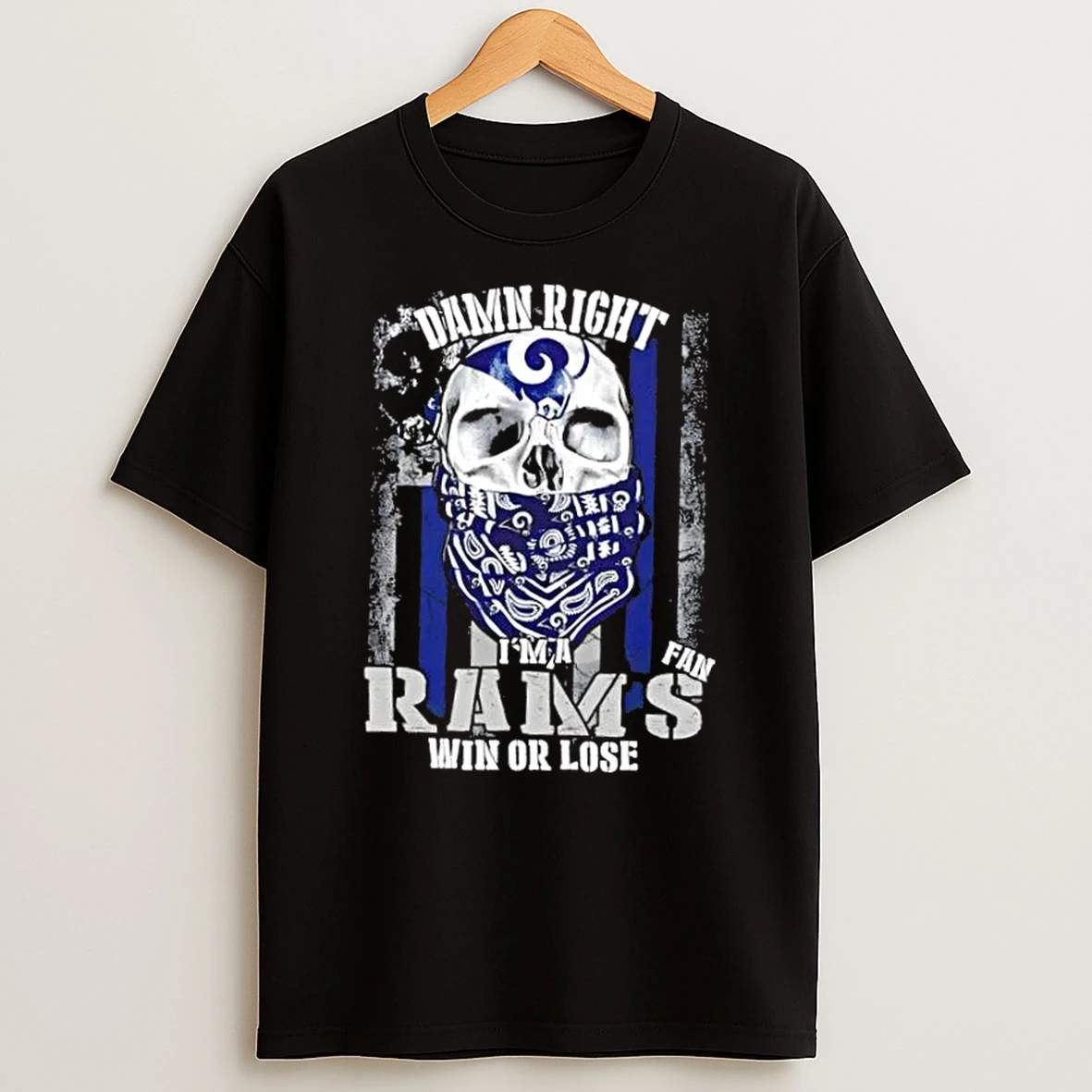 Classic Skull Damn Right Im A Los Angeles Rams Fan Win Or Lose Us Flag T Shirts