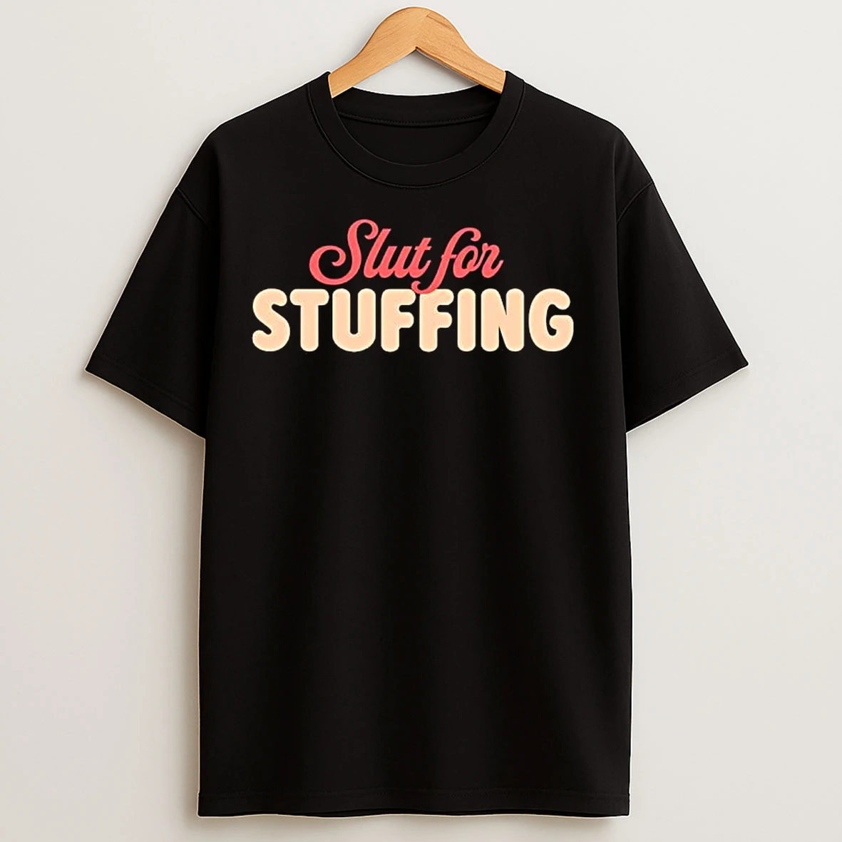 Classic Slut For Stuffing Christmas T Shirts