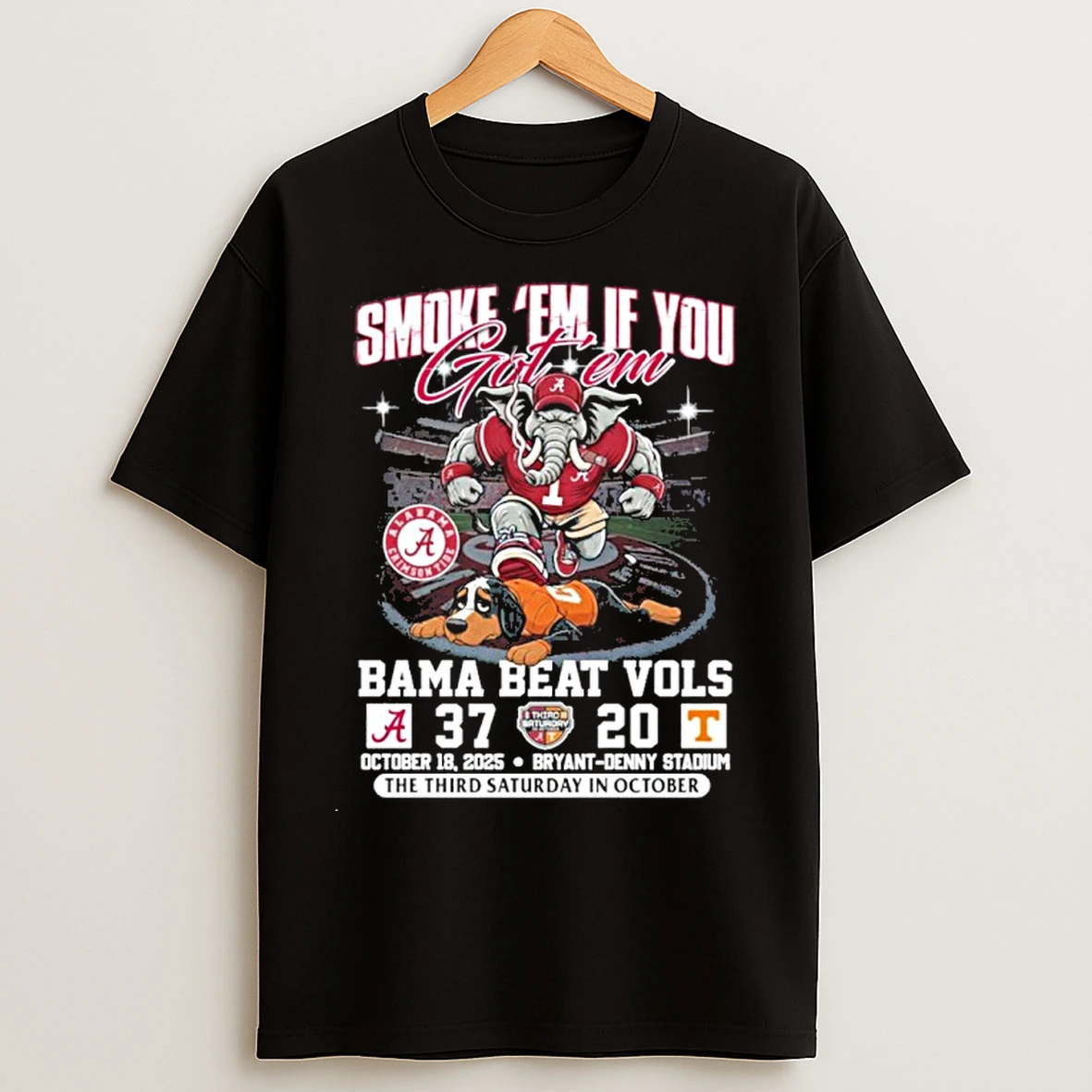 Classic Smoke Em If You Got Em Alabama Beat Vols 37 20 T Shirts