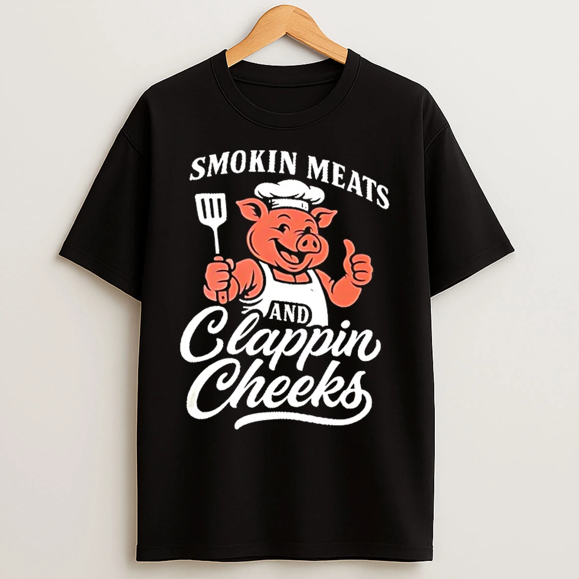 Classic Smokin Meats And Clappin Cheeks T Shirts