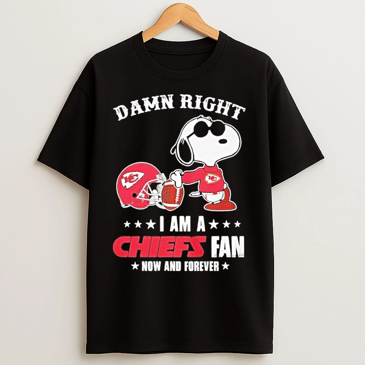 Classic Snoopy Damn Right I Am A Chiefs Fan Now And Forever T Shirts