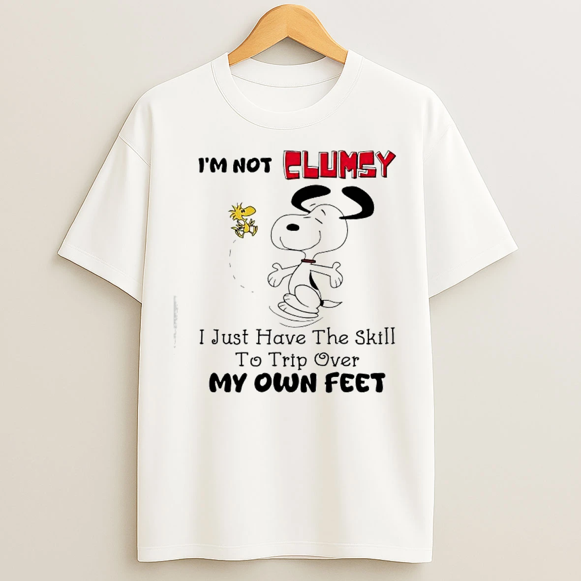 Classic Snoopy Woodstock Im Not Clumsy I Just Have The Skill To Trip Over My Own Feet T Shirts